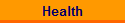 Health