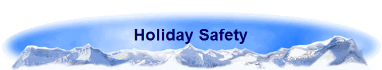 Holiday Safety