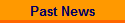 Past News